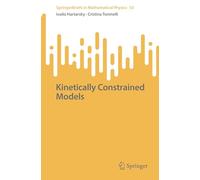 Kinetically Constrained Models: 53 (SpringerBriefs in Mathematical Physics)