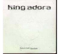 King Adora - Born to Lose/Kamikaze [Vinilo]