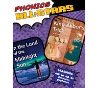 King Akbar's Trick / In the Land of the Midnight Sun (Phonics All-Stars: Phase 5b)