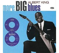 Albert King – More Big Blues