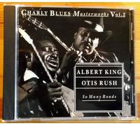 King, Albert & Otis Rush - So Many Roads