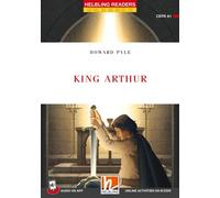 King Arthur. Helbling readers red series. Con File audio per il download: Helbling Readers Classics / Level 1 (A1)