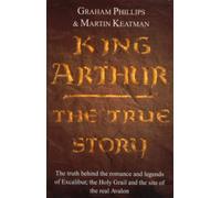 King Arthur: The True Story
