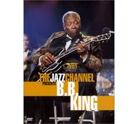 King, B.B. - Jazz Channel Presents B.B. King [USA] [DVD]