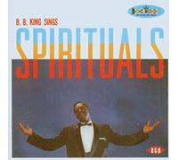 B.B. King – Sings Spirituals – Ace