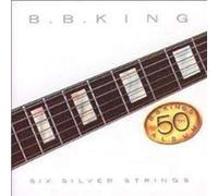 King B.B. - Six Silver Strings
