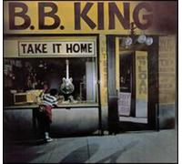 King B.B. - Take It Home
