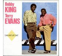 King, Bobby & Terry Evans - Live & Let Live!