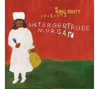 King Britt - Sister Gertrude Morgan