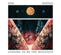 King Buffalo - Longing To Be The Mountain