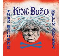 King Buzzo - This Machine Kills..