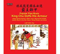King Chu Doffs His Armour - Popular Pipa Music