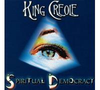 King Creole - Spiritual Democracy