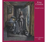 King Crimson – Absent Lovers: En vivo en Montreal – CD (1984)