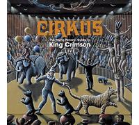 King Crimson - Cirkus - The Young Person's Guide To King Crimson Live