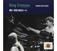 King Crimson - Collectors' Club 1995 Nen 10 Gatsu 1 Nichi Yokohama Kanagawa Kenmin Hall