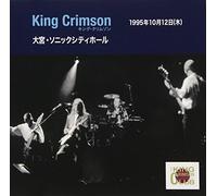 King Crimson - Collectors' Club 1995 Nen 10 Gatsu 12 Nichi Omiya Sonic City