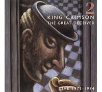 King Crimson - Great Deceiver 2