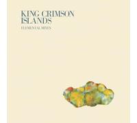 King Crimson - Islands - 2026 Elemental Mixes