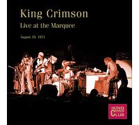 King Crimson - Live At The Marquee, London August 10th 1971