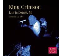 King Crimson - Live in Detroit, MI, December 13, 1971