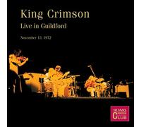King Crimson - Live In Guildford, November 13th 1972
