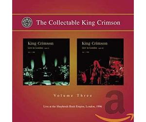 King Crimson - The Collectable King Crimson Volume Three - Live At The Shepherds Bush Empire, London 1996