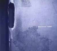 King Crimson - Thrak [HQCD+DVD Audio]