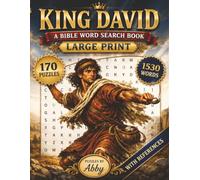 King David: A Large Print Bible Word Search Book: A Large Print Bible Word Search Book with 170 puzzles and solutions, searching for 1530 words | 8.5 ... Bible Word Search Books - Puzzles By Abby)