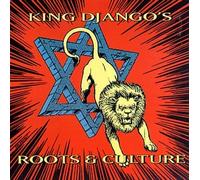 King Django - King Django's Roots & Culture