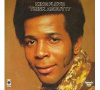 King Floyd - Think About It