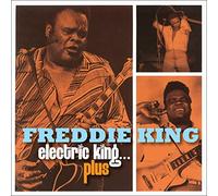 King,Freddie - Electric King...Plus (3cd)