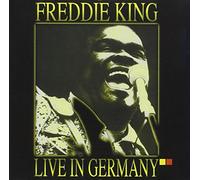 King, Freddie - Live in Germany