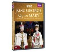 King George and Queen Mary: The Royals Who Rescued the Monarchy