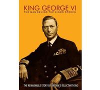 King George VI: The Man Behind The King's Speech DVD (Featuring Colin Firth, Tom Hooper and Mark Logue) [Reino Unido]