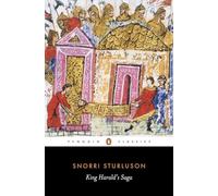 King Harald's Saga: Harald Hardradi of Norway: From Snorri Sturluson's Heimskringla (Classics S)