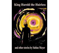 King Harold the Hairless: and other stories