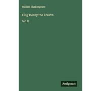 King Henry the Fourth: Part II
