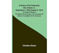 King Horn, Floriz and Blauncheflur, The Assumption of Our Lady (Edition1): The Siege Of Burgos, The Retreat From Burgos, The Campaign Of Vittoria, The Battles Of The Pyrenees