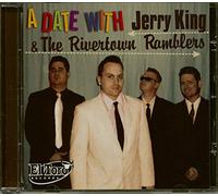 King J. - A Date With Jerry King & The Rivertown Ramblers