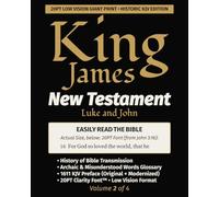King James New Testament KJV Bible - LUKE and JOHN (Vol 2 of 4): 20PT Ultra Giant Print • Historic Edition • Verse-by-Verse • Single-Column (King James New Testament KJV Bible (Giant Print))