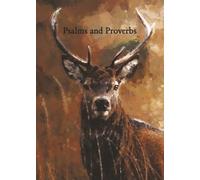 King James Version Psalms and Proverbs: Stag Edition for Hunters and Animal Lovers