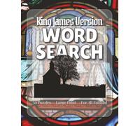 King James Version Word Search: Easy to Read Print with a KJV Bible Theme | Suitable for All Ages | 8.5" x 11" | 50 Themed Puzzles