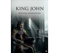 King john: By william shakespeare