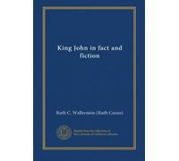 King John in fact and fiction