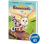King Karnickel - Die Suche nach dem Druftenschaf: Für die ganze Familie: Fantasievolle und sehr lustige Abenteuergeschichte zum Vorlesen von Crazy Family-Autor Markus Orths