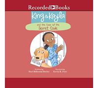 King & Kayla y el caso del código secreto (The King & Kayla Series)