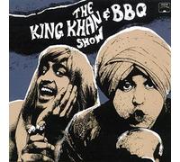King Khan & Bbq Show - What's for Diner