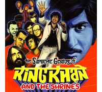 King Khan & the Shrines - Supreme Genius of King Khan