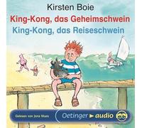 King-Kong, das Geheimschwein / King-Kong, das Reiseschwein. CD: Ungekürzte Lesung